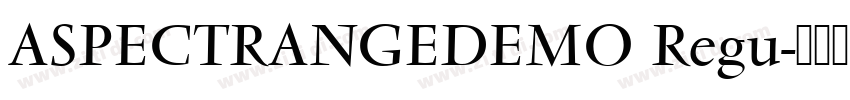 ASPECTRANGEDEMO Regu字体转换